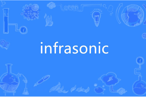 infrasonic infrasonic