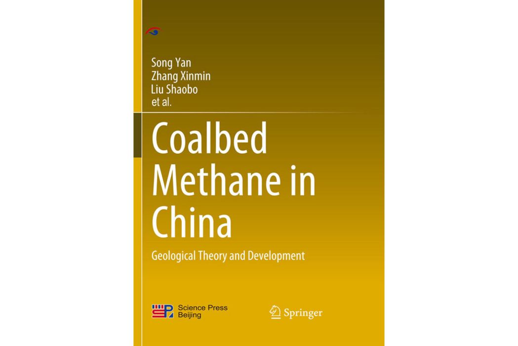 Coalbed Methane in China:Geological Theory and Development Coalbed Methane in China:Geological Theory and Development