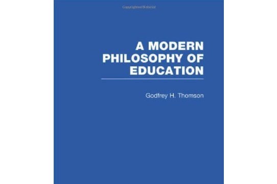 A Modern Philosophy of Education A Modern Philosophy of Education