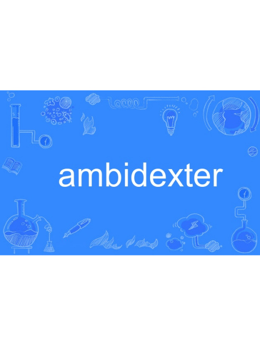 ambidexter ambidexter
