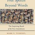 Free Speech Beyond Words Free Speech Beyond Words