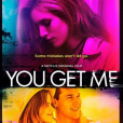破碎我心(You Get Me(2017年Brent Bonacorso執導的電影)) 破碎我心(You Get Me(2017年Brent Bonacorso執導的電影))