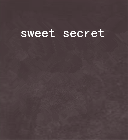 sweet secret sweet secret