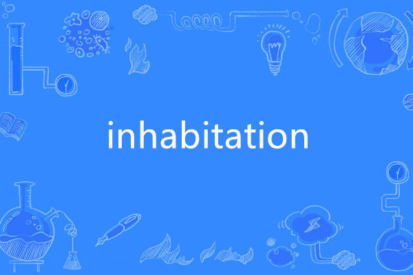 inhabitation inhabitation