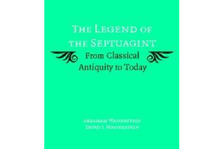 The Legend of the Septuagint The Legend of the Septuagint