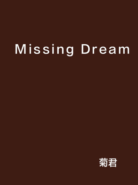 Missing Dream Missing Dream