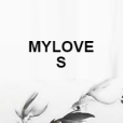 MYLOVES MYLOVES