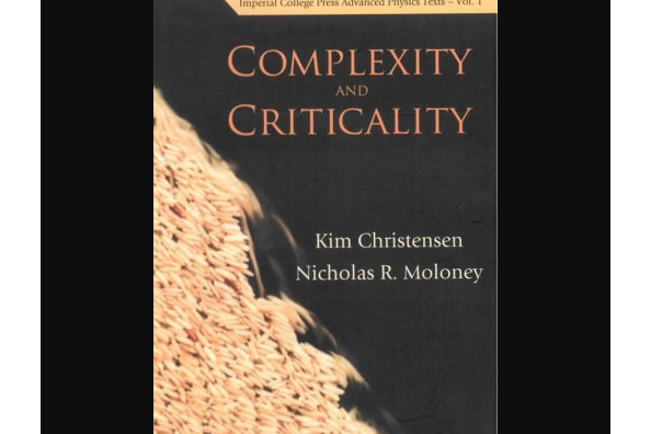Complexity and Criticality Complexity and Criticality