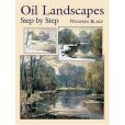 Oil Landscapes Step by Step Oil Landscapes Step by Step