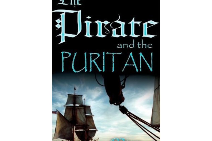 The Pirate and the Puritan The Pirate and the Puritan
