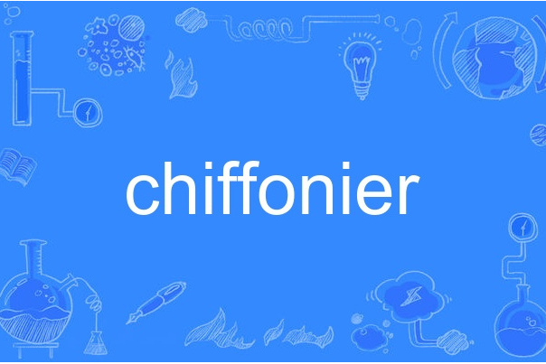 chiffonier chiffonier