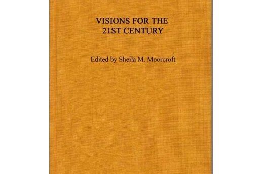 Visions for the 21st Century Visions for the 21st Century