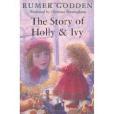 Story of Holly and Ivy Story of Holly and Ivy