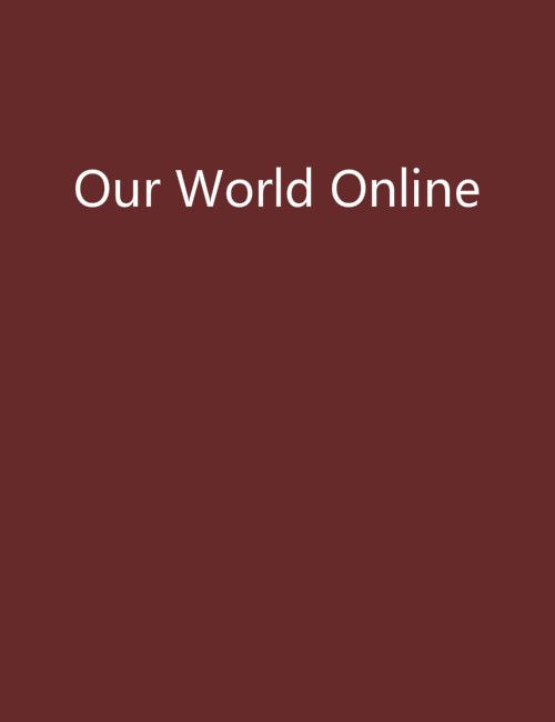 Our World Online Our World Online