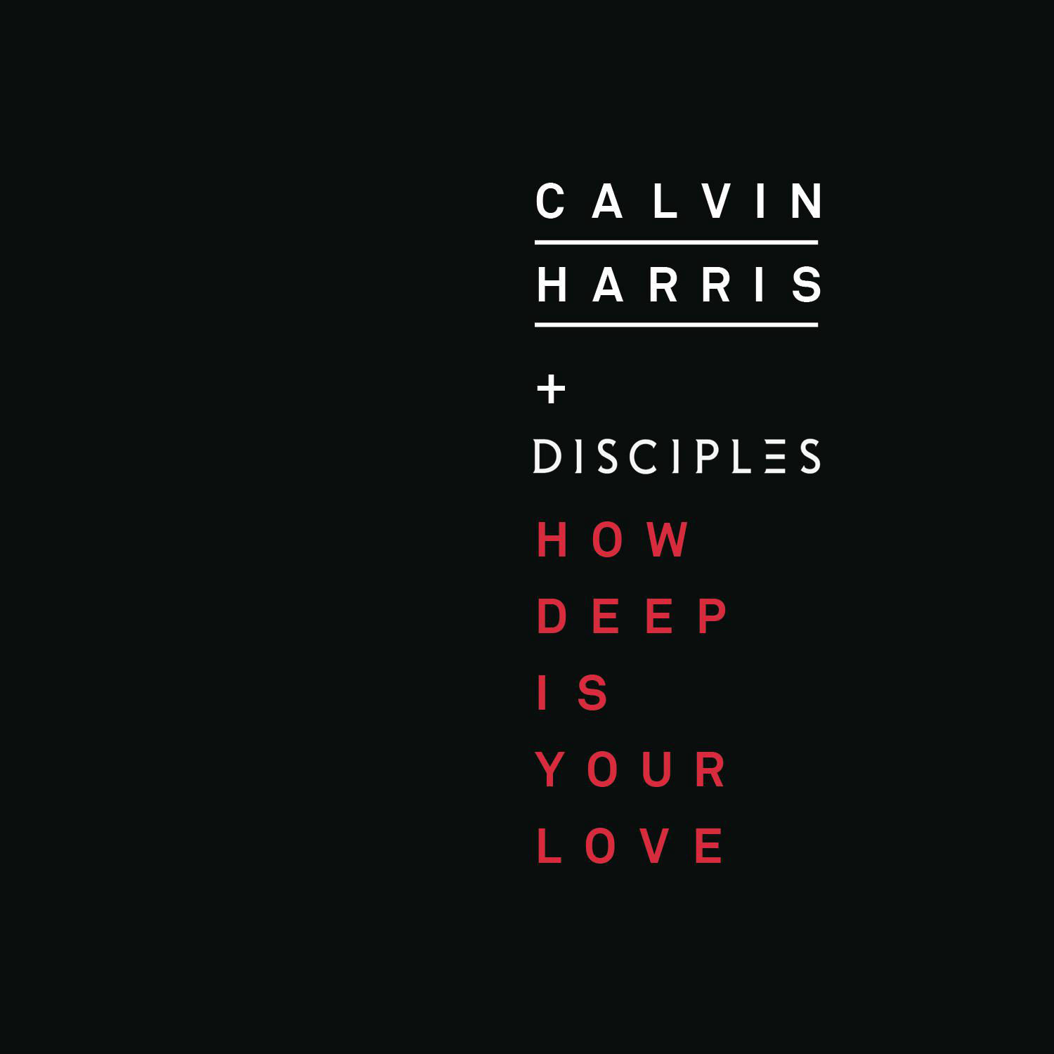 how deep is your love(Calvin Harris製作歌曲)