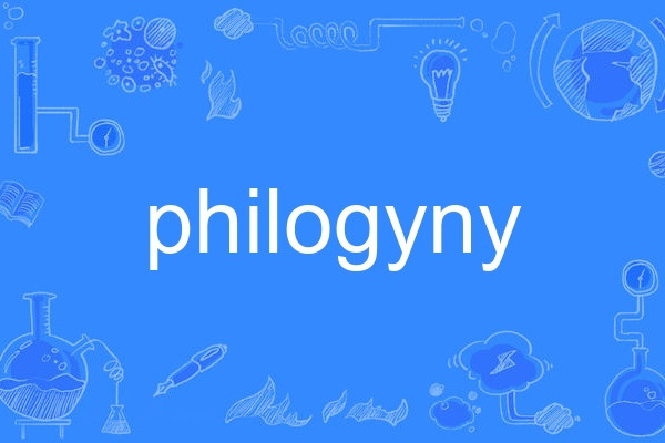 philogyny philogyny
