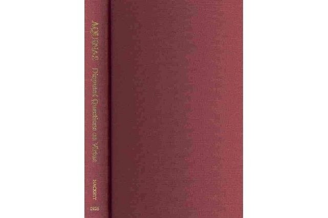 DISPUTED QUESTIONS ON VIRTUE DISPUTED QUESTIONS ON VIRTUE