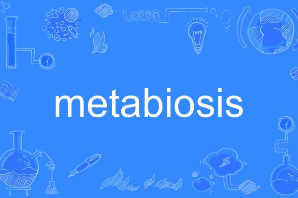 metabiosis metabiosis