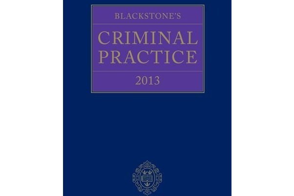Blackstone\x27s Criminal Practice 2013