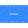 sneeze sneeze
