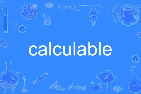 calculable calculable