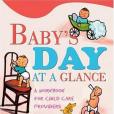 Baby\x27s Day at a Glance Baby\x27s Day at a Glance