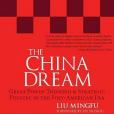 The China Dream The China Dream