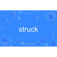 struck struck