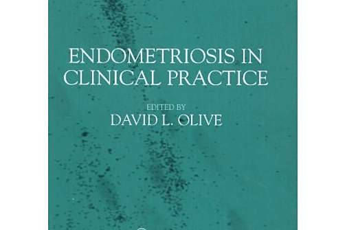 Endometriosis in Clinical Practice Endometriosis in Clinical Practice