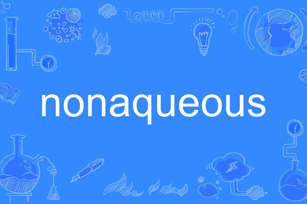 nonaqueous nonaqueous