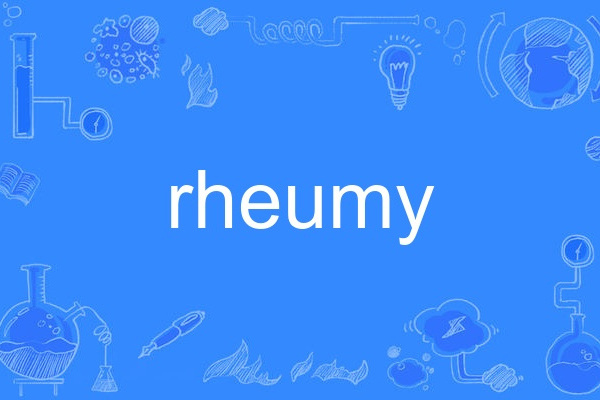 rheumy rheumy
