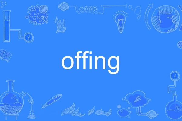 offing offing