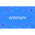 antonym antonym