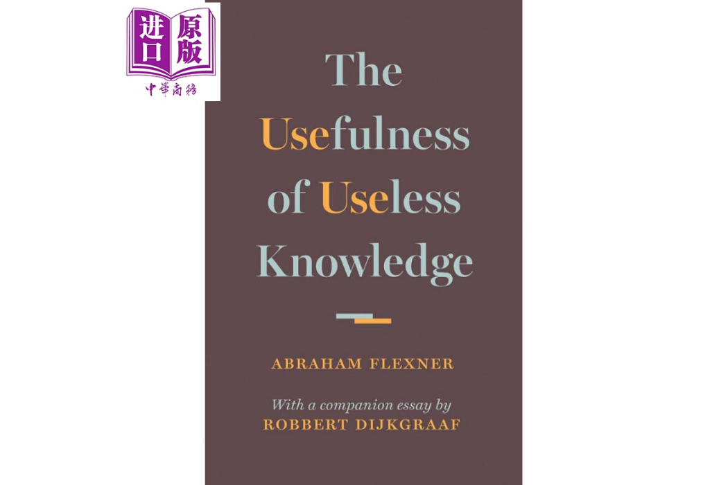 The Usefulness of Useless Knowledge The Usefulness of Useless Knowledge