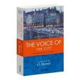 The Voice of the City The Voice of the City