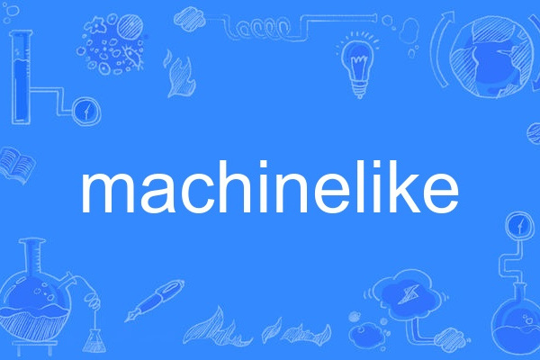 machinelike machinelike