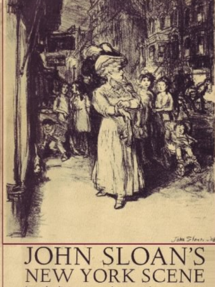 John Sloan\x27s New York Scene John Sloan\x27s New York Scene