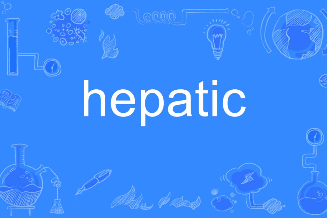 hepatic hepatic
