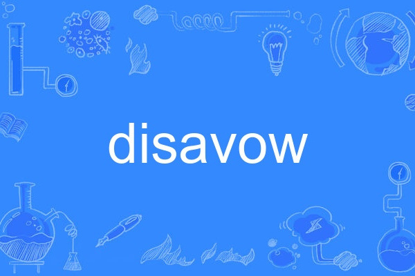 disavow disavow