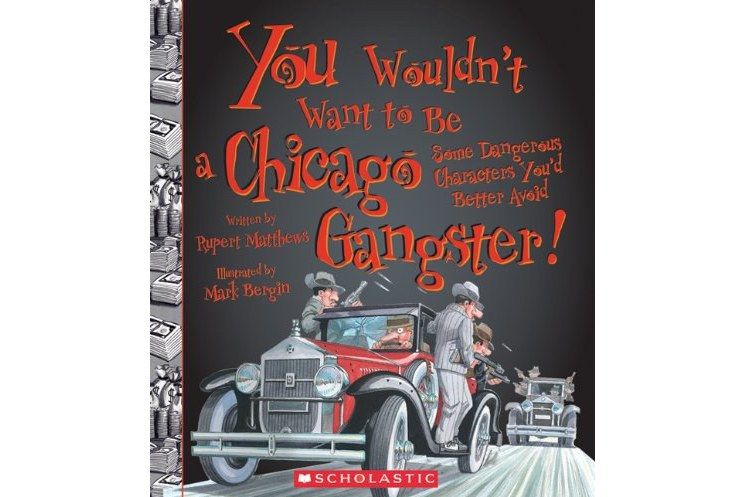 You Wouldnt Want to Be a Chicago Gangster!