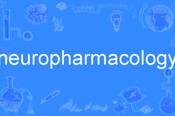 neuropharmacology neuropharmacology