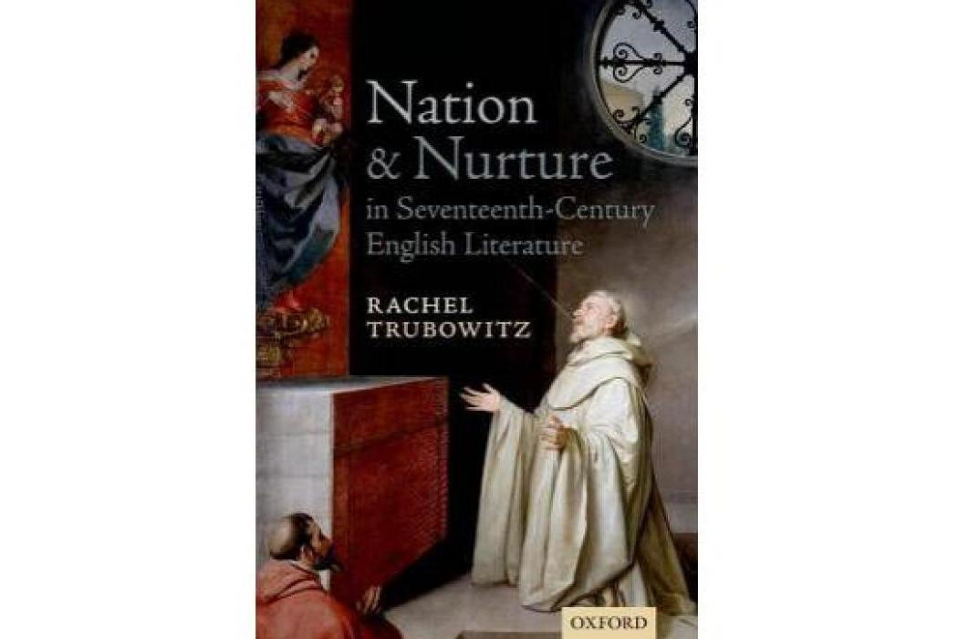 Nation and Nurture in Seventeenth-century English Literature Nation and Nurture in Seventeenth-century English Literature