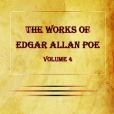 The Works of Edgar Allan Poe Vol. 4 The Works of Edgar Allan Poe Vol. 4