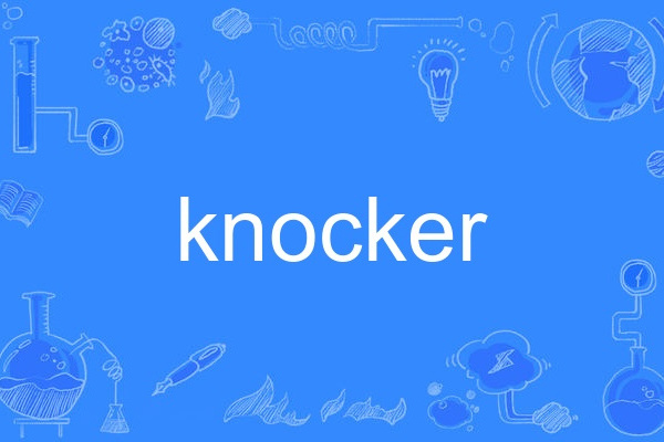 knocker knocker