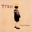 drops of jupiter(Train樂隊專輯) drops of jupiter(Train樂隊專輯)