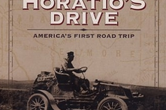 Horatio\x27s Drive: America\x27s First Road Trip