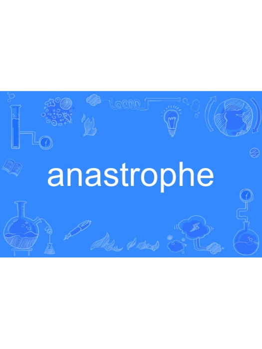 anastrophe anastrophe