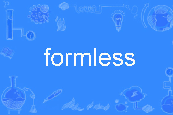 formless formless
