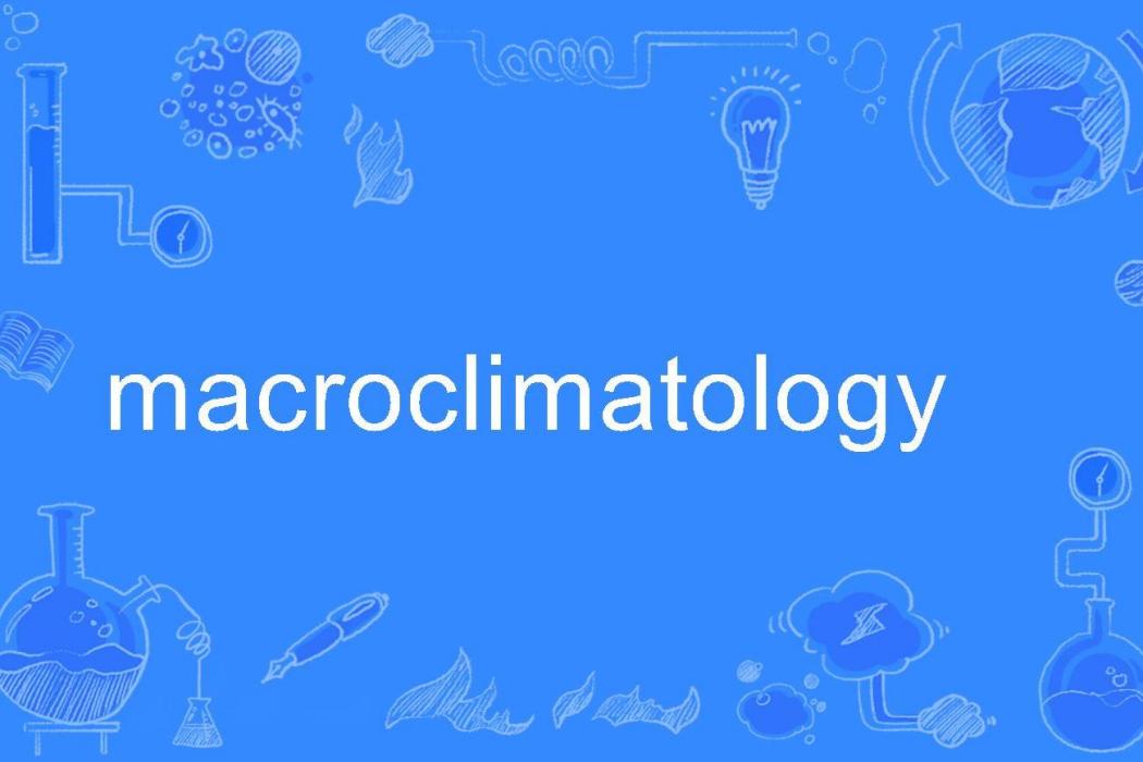 macroclimatology