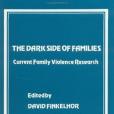 The Dark Side of Families The Dark Side of Families